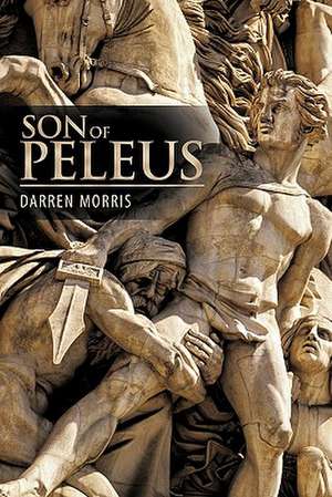 Son of Peleus de Darren Morris