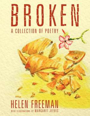 Broken de Helen Freeman