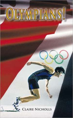 Olympians! de Claire Nicholls