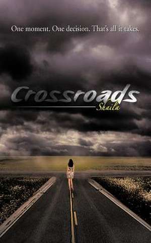 Crossroads de Shaila