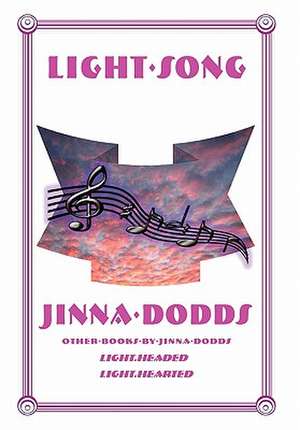 Light Song de Jinna Dodds