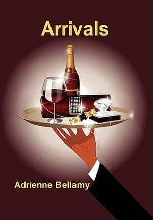 Arrivals de Adrienne Bellamy