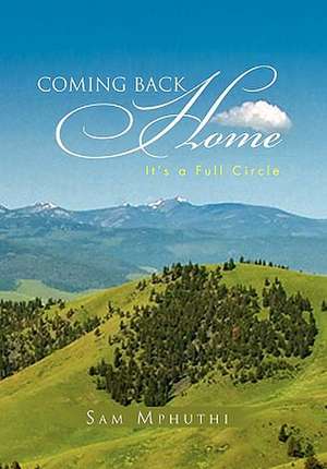 Coming Back Home de Sam Mphuthi