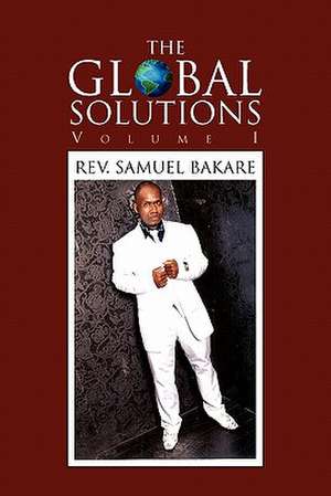 The Global Solutions de Rev. Samuel Bakare