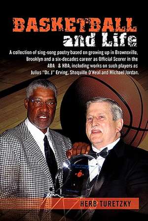 Basketball and Life de Herb Turetzky