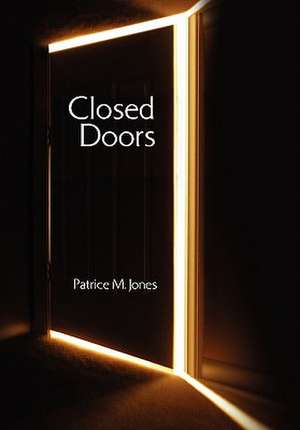 Jones, P: Closed Doors