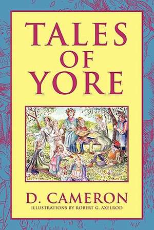 Tales of Yore de D. Cameron