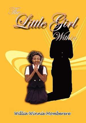 The Little Girl Within de Momberere, Willia Winnie