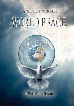 Winter, J: World Peace