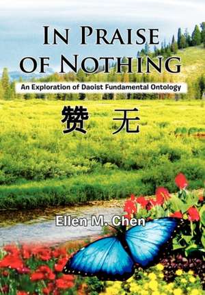 Chen, E: In Praise of Nothing