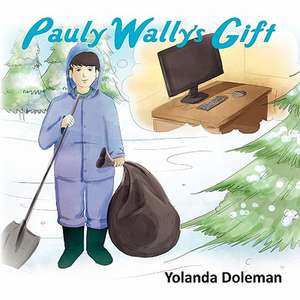 Pauly Wally's Gift de Yolanda Doleman