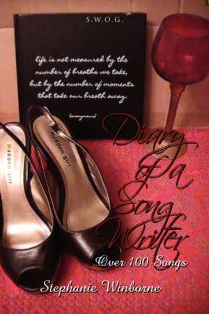 Diary of a Song Writer de Stephanie Winborne