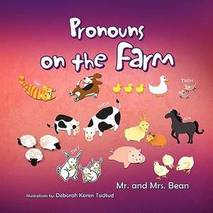 Pronouns on the Farm de MR and Mrs Bean