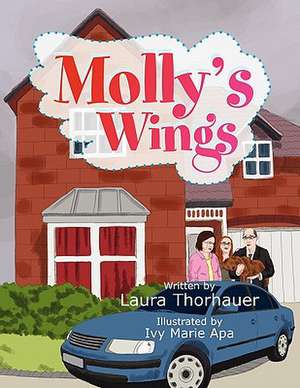 Molly's Wings de Laura L. Thorhauer