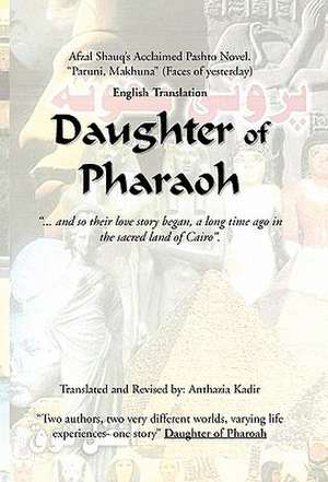 Daughter of Pharaoh de Anthazia Kadir