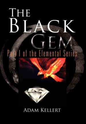 Kellert, A: Black Gem