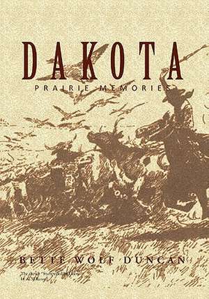 Dakota de Bette Wolf Duncan