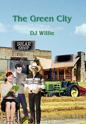 The Green City de Dj Willie