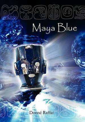 Maya Blue de Donn Raffat