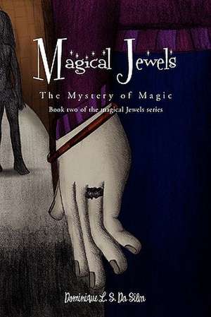 Magical Jewels de Dominique L. S. Da Silva