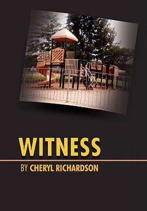 Witness de Cheryl Richardson