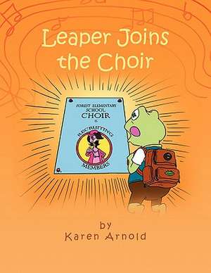 Leaper Joins the Choir de Karen Arnold