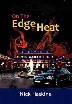 On the Edge of Heat de Nick Haskins