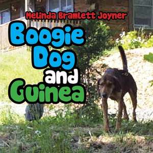 Boogie Dog and Guinea de Melinda Bramlett Joyner