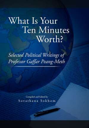 What Is Your Ten Minutes Worth? de Sovathana Sokhom