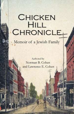 Chicken Hill Chronicle de Lawrence E. Cohen