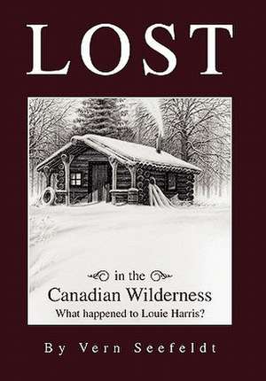 Seefeldt, V: Lost in the Canadian Wilderness