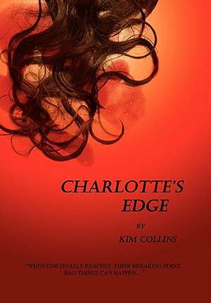 Charlotte's Edge de Kim Collins