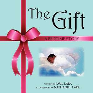 The Gift de Paul Lara