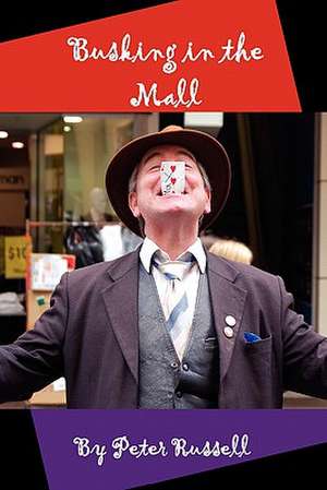 Busking in the Mall de Peter Russell