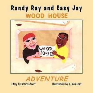 Randy Ray and Easy Jay de Randy Shuert