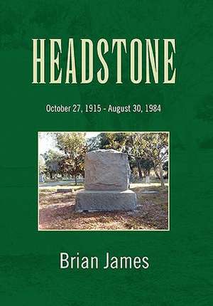 HEADSTONE de Brian James