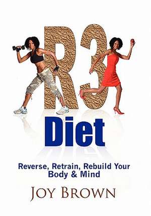 Brown, J: R3 Diet