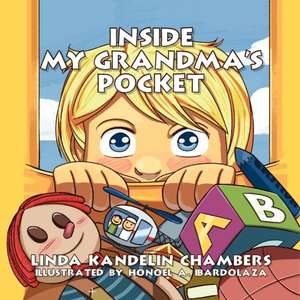 Inside My Grandma's Pocket de Linda Kandelin Chambers