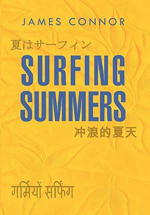 Connor, J: Surfing Summers