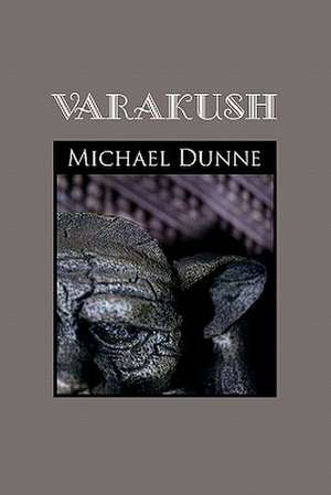 Varakush de Michael Dunne