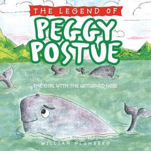 The Legend of Peggy Postue de William Plumberg