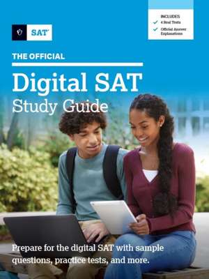 The Official Digital SAT Study Guide de College Board