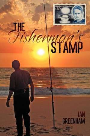 The Fisherman's Stamp de Ian Greenham