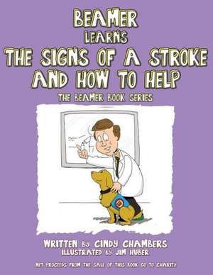 Beamer Learns the Signs of a Stroke and How to Help de Cindy Chambers