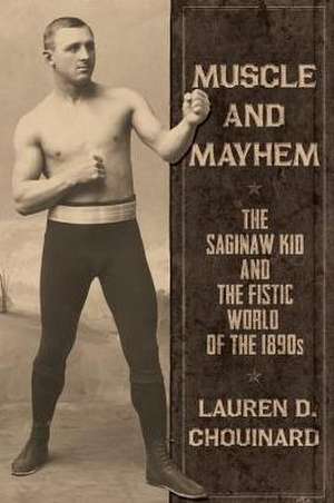 Muscle and Mayhem de Lauren D. Chouinard