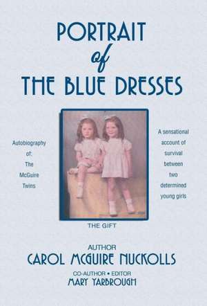 Portrait of the Blue Dresses de Carol McGuire Nuckolls