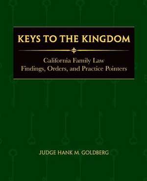 Keys to the Kingdom de Goldberg, Judge Hank M.