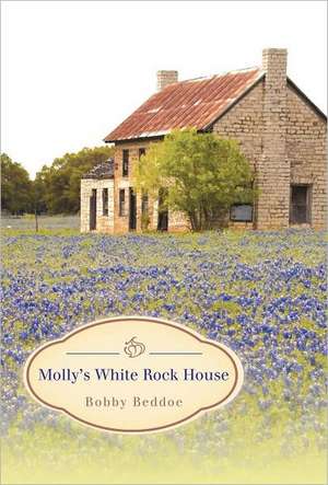 Molly's White Rock House de Bobby Beddoe