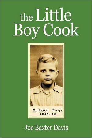 The Little Boy Cook de Joe Baxter Davis