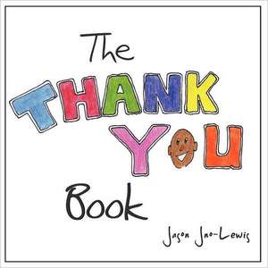 The Thank You Book de Jason Jno-Lewis